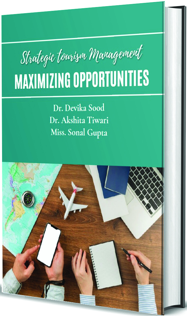 Strategic Tourism Management: Maximizing Opportunities